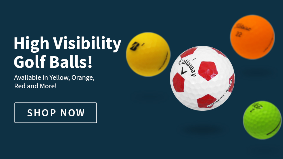 High Visibility Golf Balls available in Yellow, Orange, red and more! Shop Now.